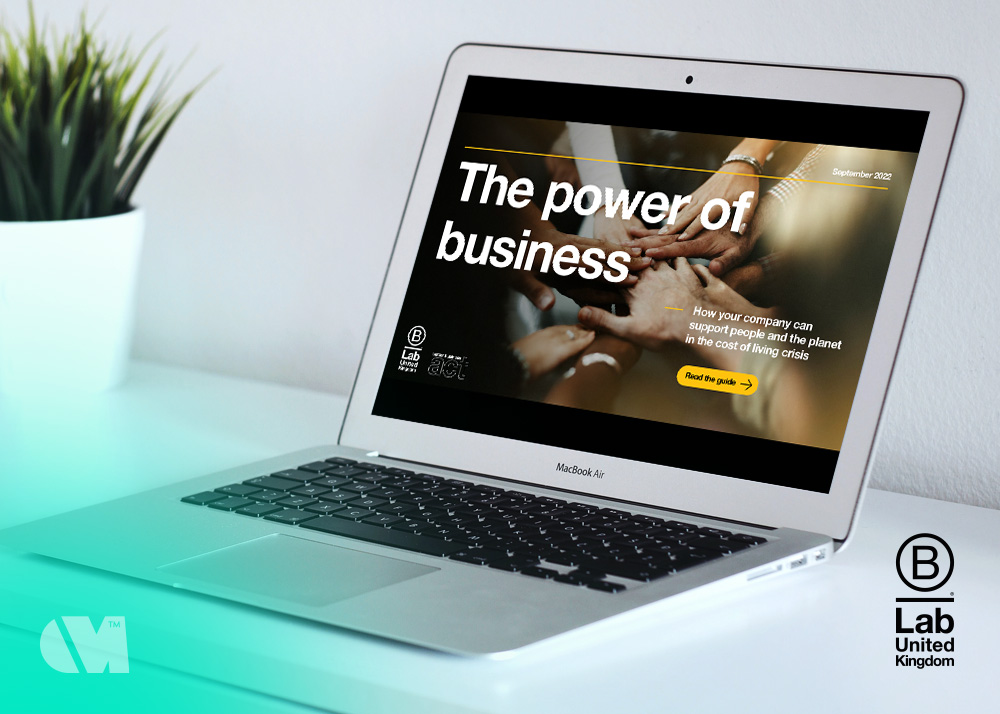 The Power Of Business. Designed by Oliver Milburn for B Lab UK